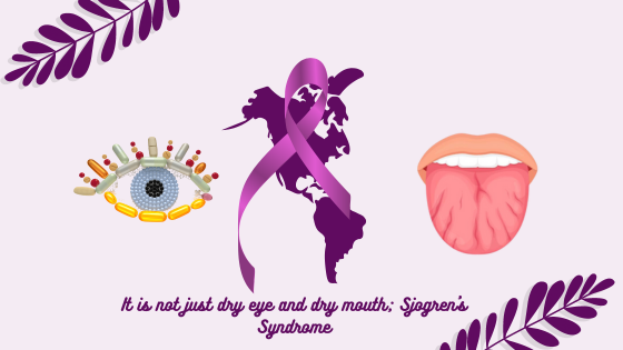 Global Awareness of Sjogren’s Syndrome 